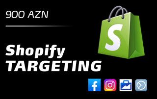 Shopify TARGETING - İri Həcmli Satış Reklamlarının Yaradılması Kursu! 900 AZN