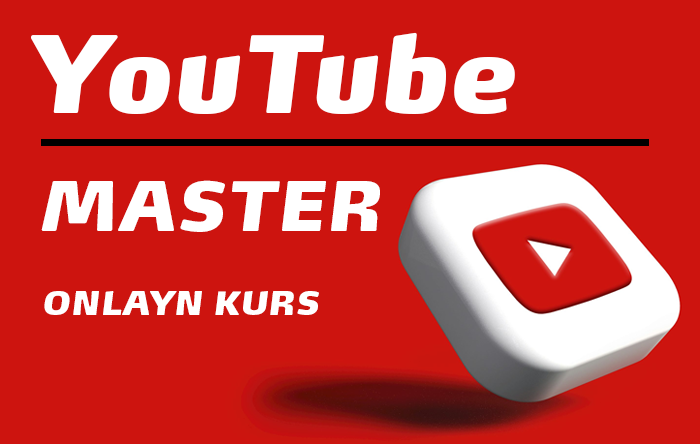 YouTube MASTER - YouTube biznesi üzrə təlim proqramı!  